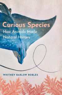 Curious Species : How Animals Made Natural History
