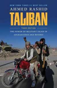 Taliban : The Power of Militant Islam in Afghanistan and Beyond （3RD）