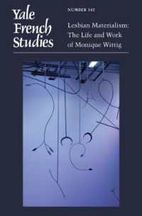Yale French Studies, Number 142 : Lesbian Materialism: The Life and Work of Monique Wittig (Yale French Studies)
