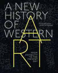 新・西洋美術史<br>A New History of Western Art : From Antiquity to the Present Day