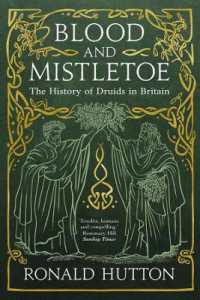 イギリスにおけるドルイドの歴史<br>Blood and Mistletoe : The History of the Druids in Britain