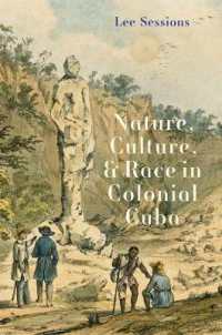 Nature， Culture， and Race in Colonial Cuba (Yale Agrarian Studies Series)