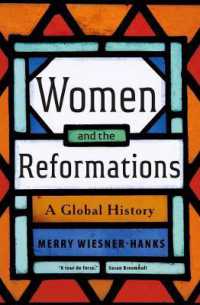 女性と宗教改革：グローバル・ヒストリー<br>Women and the Reformations : A Global History