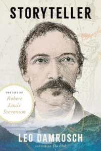 スティーヴンソン伝<br>Storyteller : The Life of Robert Louis Stevenson