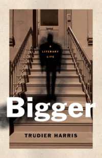 Bigger : A Literary Life (Black Lives)