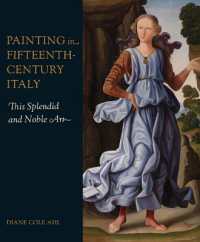 Painting in Fifteenth-Century Italy : This Splendid and Noble Art