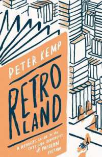 現代英語小説の多様性ガイド<br>Retroland : A Reader's Guide to the Dazzling Diversity of Modern Fiction