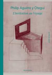 Philip Aguirre y Otegui: L'invitation au voyage : Works on Paper