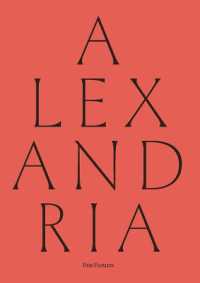 古都アレクサンドリアの過去から未来へ<br>Alexandria : Past Futures