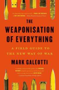 『武器化する世界』（原書）<br>The Weaponisation of Everything : A Field Guide to the New Way of War