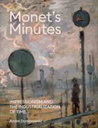モネと工業化時代の時間<br>Monet's Minutes : Impressionism and the Industrialization of Time