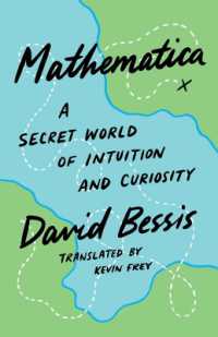 『こころを旅する数学：直観と好奇心がひらく秘密の世界』（英訳）<br>Mathematica : A Secret World of Intuition and Curiosity