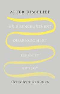 After Disbelief : On Disenchantment, Disappointment, Eternity, and Joy -- Paperback / softback