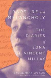 Rapture and Melancholy : The Diaries of Edna St. Vincent Millay