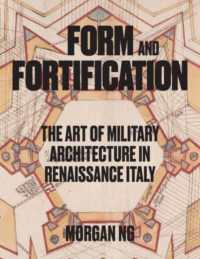 Form and Fortification : The Art of Military Architecture in Renaissance Italy