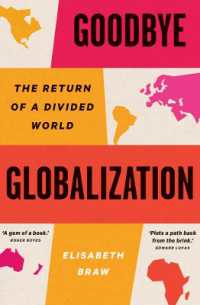 さらばグローバル化：分断した世界の回帰<br>Goodbye Globalization : The Return of a Divided World