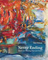 Never Ending : Modernist Painting Past and Future