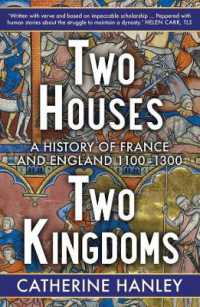 Two Houses, Two Kingdoms : A History of France and England, 1100-1300