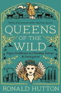 異端の女神とヨーロッパのキリスト教世界<br>Queens of the Wild : Pagan Goddesses in Christian Europe: an Investigation