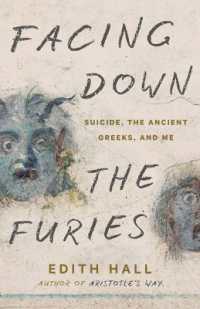 Facing Down the Furies : Suicide, the Ancient Greeks, and Me