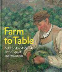 Farm to Table : Art, Food, and Identity in the Age of Impressionism