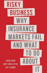 危険なビジネス：保険市場破綻の理由とその対処策<br>Risky Business : Why Insurance Markets Fail and What to Do about It
