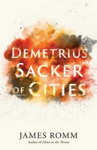 デメトリオス伝<br>Demetrius : Sacker of Cities (Ancient Lives)