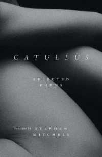 カトゥルス詩集（英訳）<br>Catullus : Selected Poems