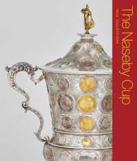 The Naseby Cup : Coins and Medals of the English Civil War (Yale Collections)