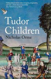 子どもたちのテューダー朝英国史<br>Tudor Children