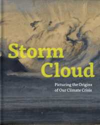 Storm Cloud : Picturing the Origins of Our Climate Crisis