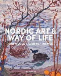 Nordic Art and Way of Life : Art World, Artists and Themes