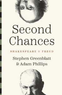 Ｓ．グリーンブラット＆Ａ．フィリップス共著／シェイクスピアとフロイト<br>Second Chances : Shakespeare and Freud