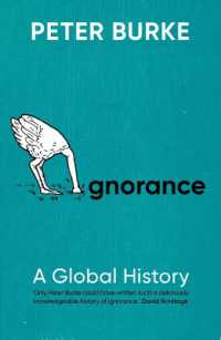 ピーター・バーク著／無知：グローバル・ヒストリー<br>Ignorance : A Global History