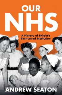 NHS：英国の最も愛される機関の歴史<br>Our NHS : A History of Britain's Best Loved Institution