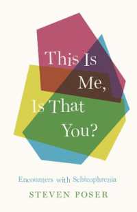 統合失調症と出会う<br>This Is Me, Is That You? : Encounters with Schizophrenia