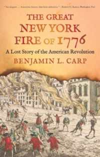 The Great New York Fire of 1776 : A Lost Story of the American Revolution