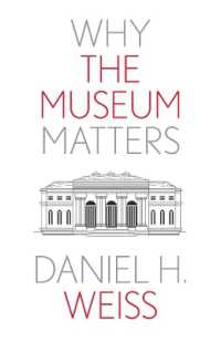 なぜ美術館が重要なのか<br>Why the Museum Matters (Why X Matters S.)