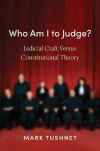 裁判官の憲法理論との向き合い方<br>Who Am I to Judge? : Judicial Craft versus Constitutional Theory