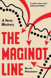 マジノ線：新たな歴史<br>The Maginot Line : A New History