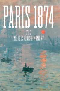 Paris 1874 : The Impressionist Moment