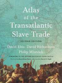 Atlas of the Transatlantic Slave Trade (The Lewis Walpole Series in Eighteenth-century Culture and History) （2ND）