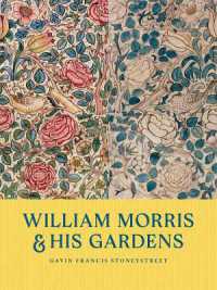 William Morris & His Gardens