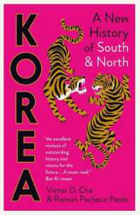 新・南北朝鮮史<br>Korea : A New History of South and North