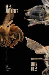 Bees, and after (Yale Series of Younger Poets)