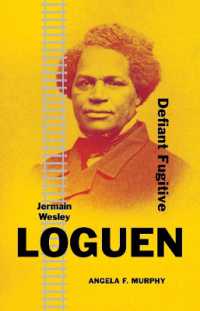 Jermain Wesley Loguen : Defiant Fugitive (Black Lives)