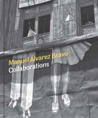 Manuel Alvarez Bravo : Collaborations