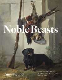 Noble Beasts : Hunters and Hunted in Eighteenth-Century French Art