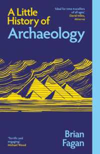 ブライアン・フェイガン『若い読者のための考古学史』（原書）新装版<br>A Little History of Archaeology (Little Histories)