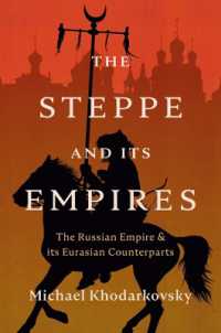 The Steppe and Its Empires : The Russian Empire and Its Eurasian Counterparts